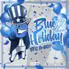 BFC D-Boy - Blue Holiday 2